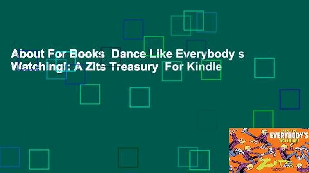 About For Books  Dance Like Everybody s Watching!: A Zits Treasury  For Kindle