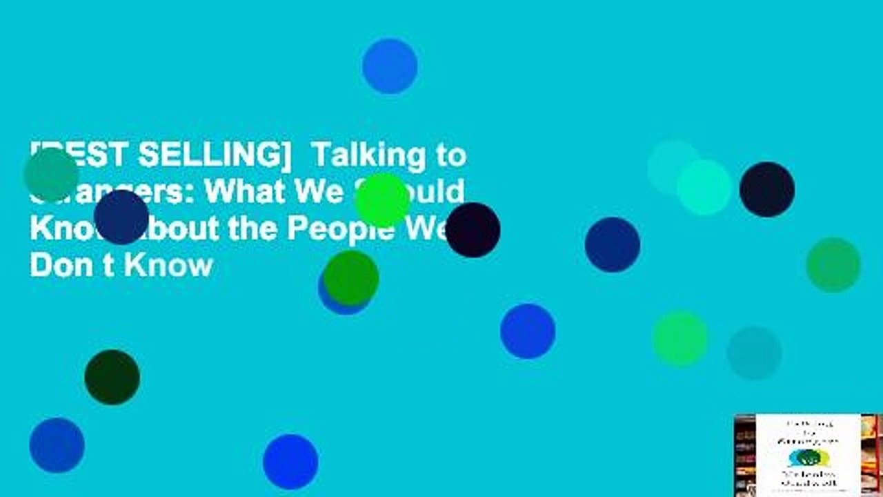 [BEST SELLING]  Talking to Strangers: What We Should Know about the People We Don t Know