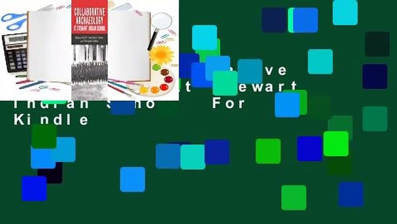 [Read] Collaborative Archaeology at Stewart Indian School  For Kindle