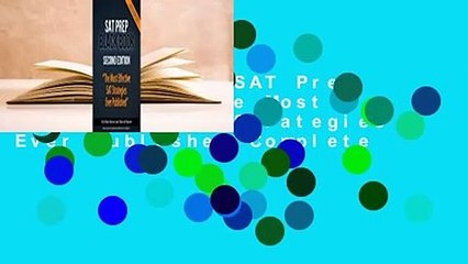 Full E-book  SAT Prep Black Book: The Most Effective SAT Strategies Ever Published Complete