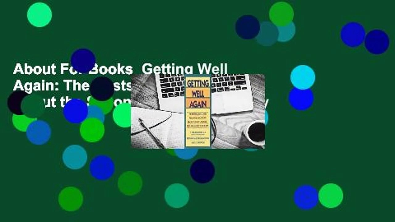 About For Books  Getting Well Again: The Bestselling Classic About the Simontons' Revolutionary
