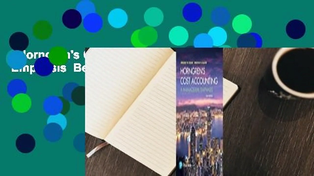 Horngren's Cost Accounting: A Managerial Emphasis  Best Sellers Rank : #5