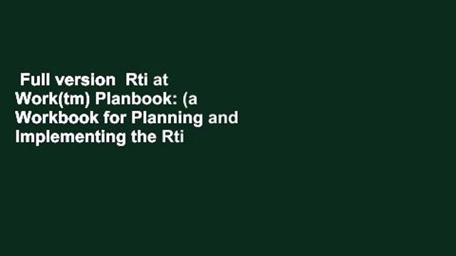 Full version Rti at Work(tm) Planbook: (a Workbook for Planning and Implementing the Rti at