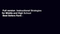 Full version  Instructional Strategies for Middle and High School  Best Sellers Rank : #4