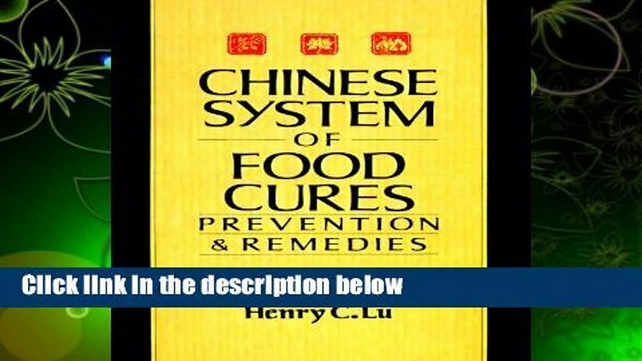 [BEST SELLING]  Chinese System Of Food Cures: Prevention and Remedies