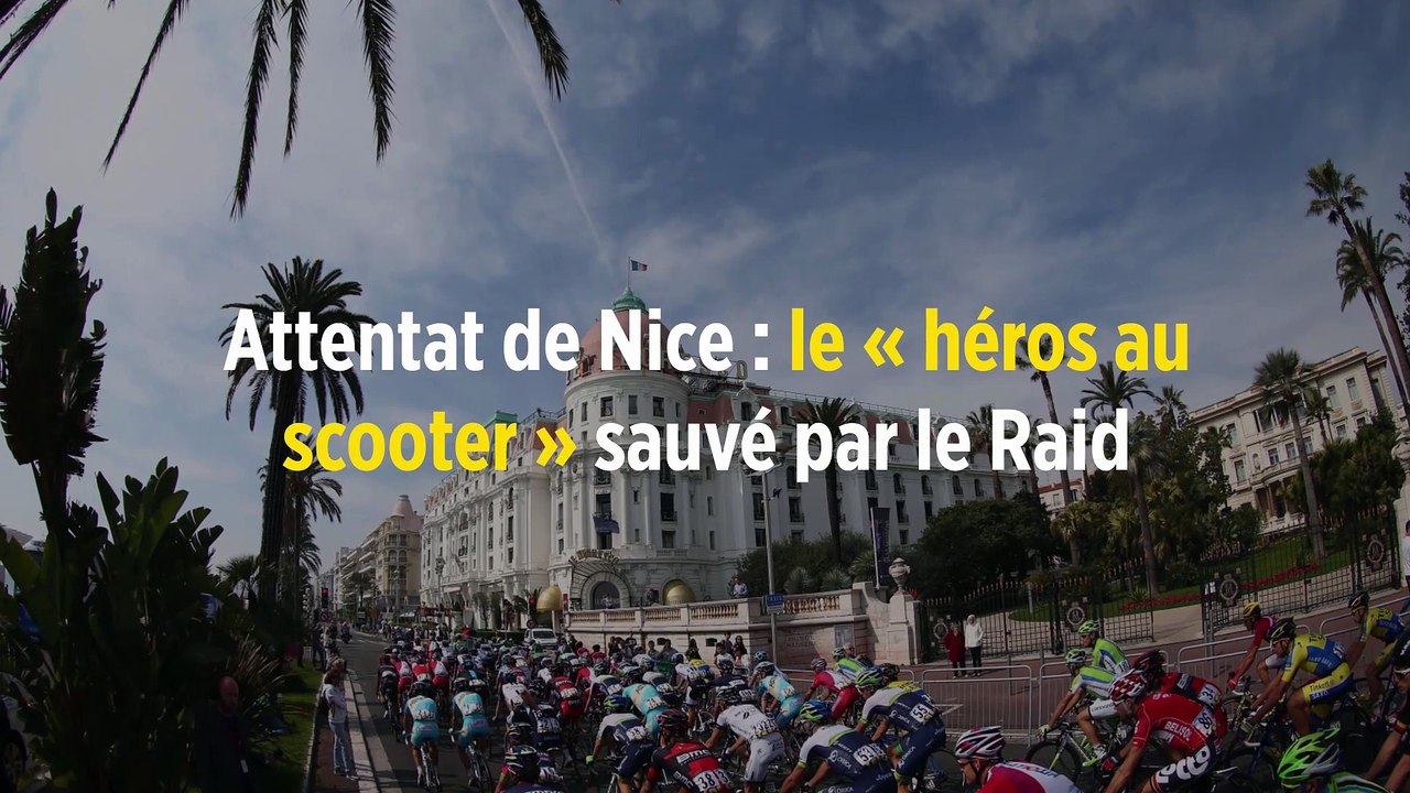Attentat de Nice : le « héros au scooter » sauvé par le Raid