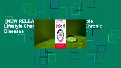 [NEW RELEASES]  Undo It!: How Simple Lifestyle Changes Can Reverse Most Chronic Diseases