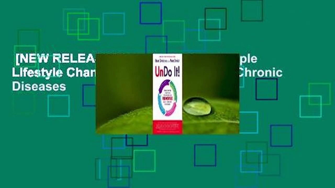 [NEW RELEASES]  Undo It!: How Simple Lifestyle Changes Can Reverse Most Chronic Diseases