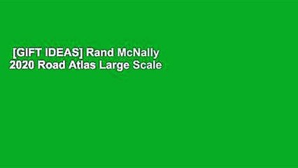 [GIFT IDEAS] Rand McNally 2020 Road Atlas Large Scale