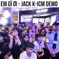 EM GÌ ƠI - JACK K- ICM DEMO - EM GÌ ƠI - JACK K- ICM DEMO...