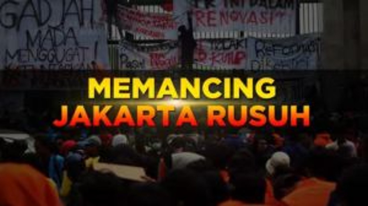 Memancing Jakarta Rusuh (1)