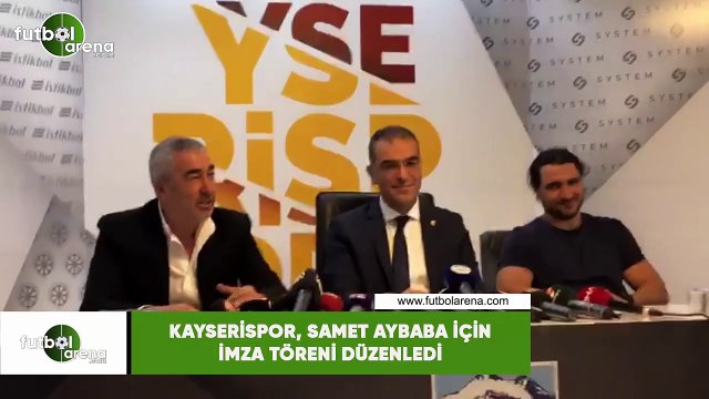 Kayserispor, Samet Aybaba için imza töreni düzenledi