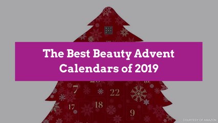 The Best Beauty Advent Calendars of 2019