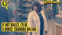 If Not Bailey, I'd Be a Nurse: Chandra Wilson of 'Grey's Anatomy'