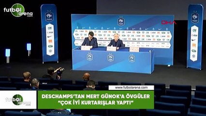 Deschamps'tan Mert Günok övgüler! "Çok iyi kurtarışlar yaptı"