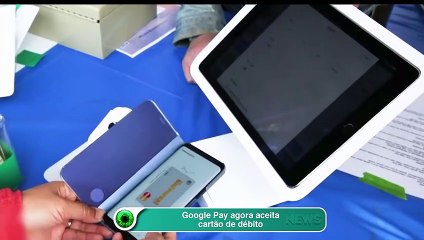 Google Pay agora aceita cartão de débito