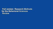 Full version  Research Methods for the Behavioral Sciences  Review