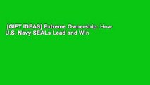 [GIFT IDEAS] Extreme Ownership: How U.S. Navy SEALs Lead and Win