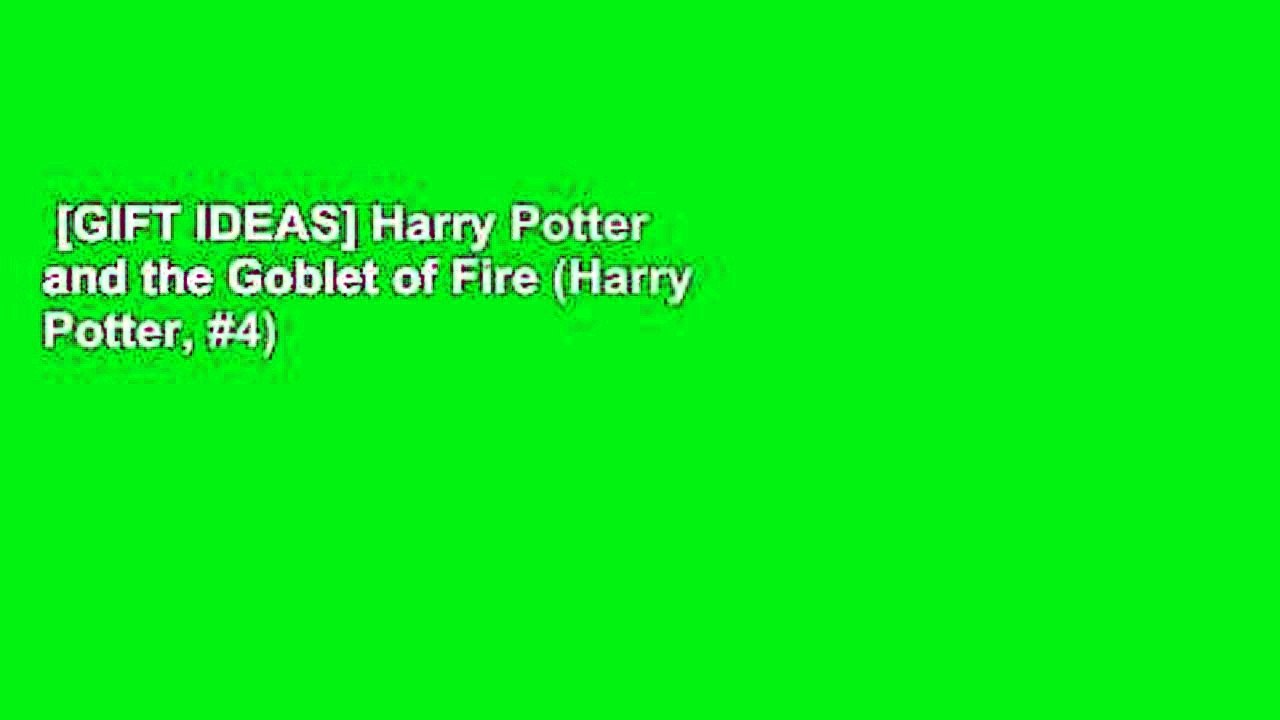 [GIFT IDEAS] Harry Potter and the Goblet of Fire (Harry Potter, #4)