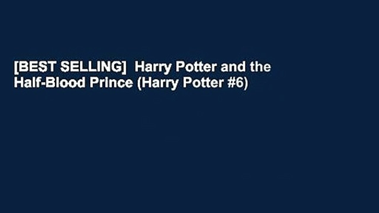 [BEST SELLING]  Harry Potter and the Half-Blood Prince (Harry Potter #6)