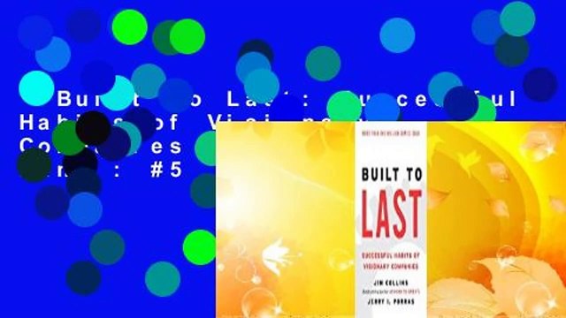 Built to Last: Successful Habits of Visionary Companies Best Sellers Rank : #5
