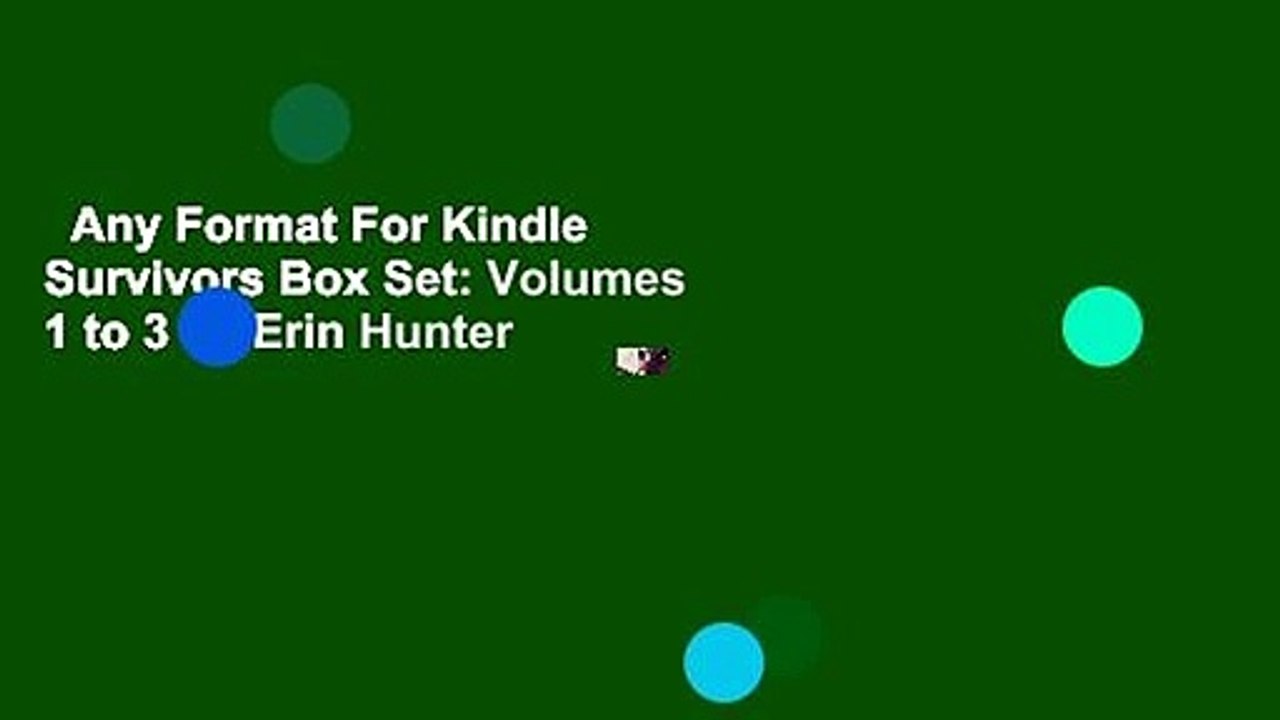 Any Format For Kindle  Survivors Box Set: Volumes 1 to 3 by Erin Hunter