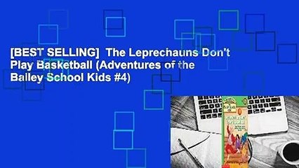 [BEST SELLING]  The Leprechauns Don't Play Basketball (Adventures of the Bailey School Kids #4)