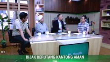 Bijak Berutang, Kantong Aman (3)