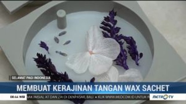 Wax Sachet, Alternatif Pengharum Sekaligus Percantik Ruangan