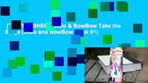[MOST WISHED]  JoJo & BowBow Take the Stage (JoJo and BowBow Book #1)