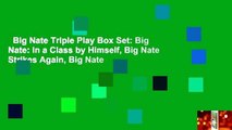 Big Nate Triple Play Box Set: Big Nate: In a Class by Himself, Big Nate Strikes Again, Big Nate