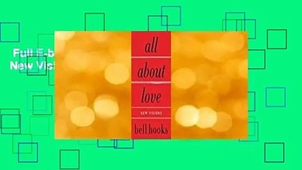 Full E-book  All About Love: New Visions  Review
