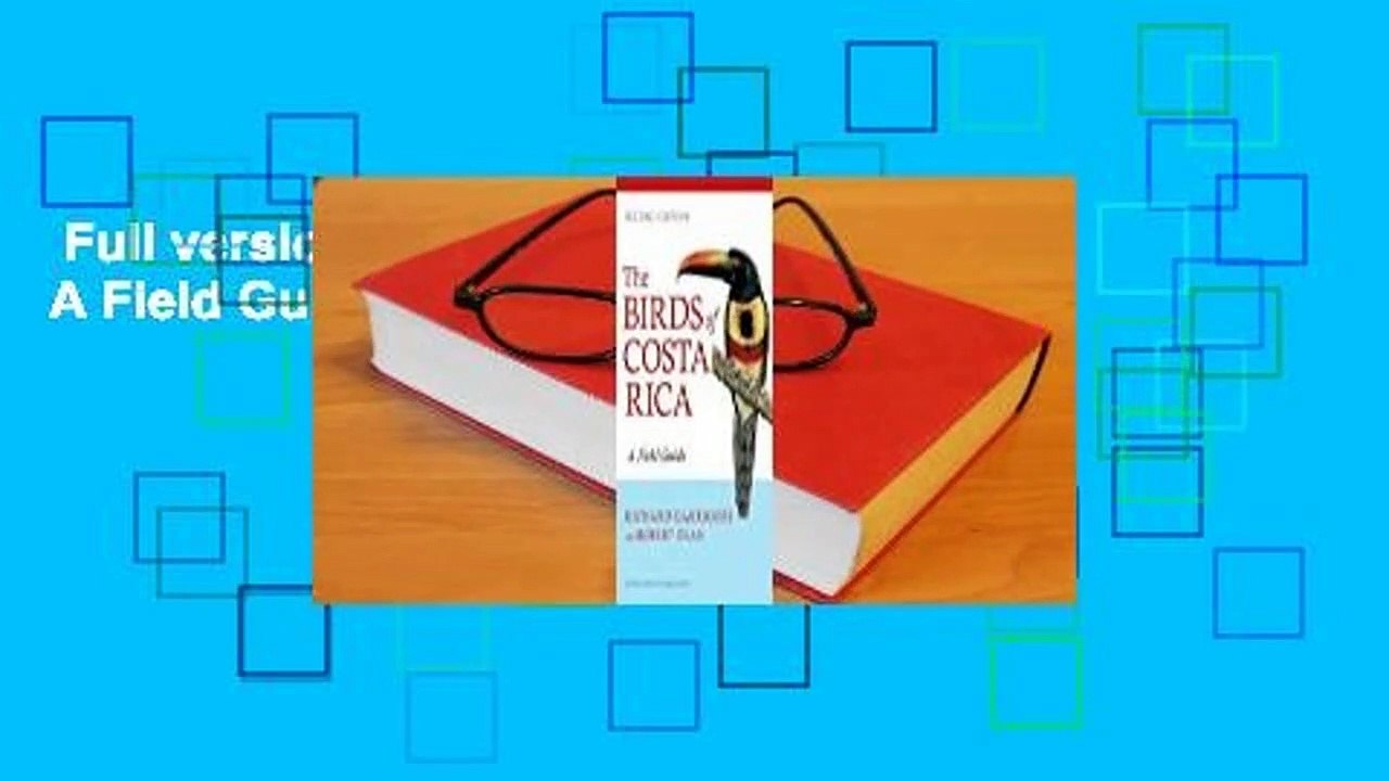 Full version  The Birds of Costa Rica: A Field Guide  For Kindle