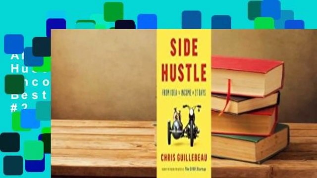 About For Books Side Hustle: From Idea to Income in 27 Days Best Sellers Rank : #2