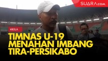 Timnas Indonesia U-19 vs Tira-Persikabo Berakhir Imbang
