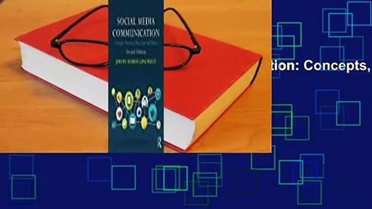 Full E-book  Social Media Communication: Concepts, Practices, Data, Law and Ethics  Best Sellers