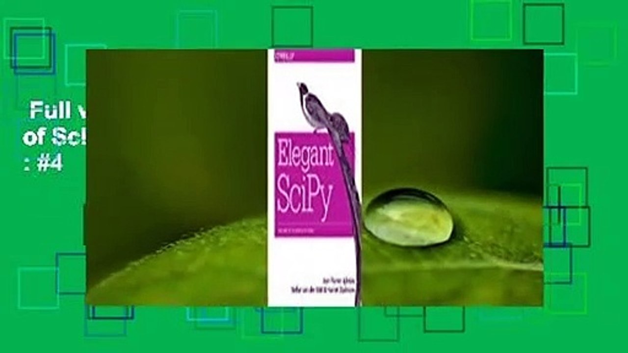 Full version  Elegant Scipy: The Art of Scientific Python  Best Sellers Rank : #4