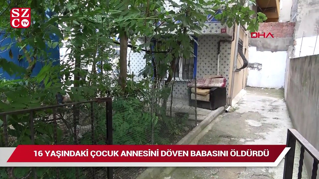 16 yaşındaki çocuk annesini döven babasını öldürdü