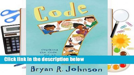 [MOST WISHED]  Code 7: Cracking the Code for an Epic Life