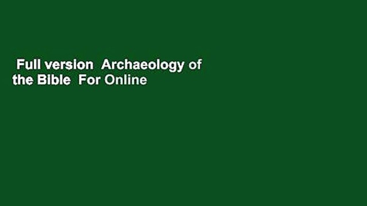 Full version  Archaeology of the Bible  For Online