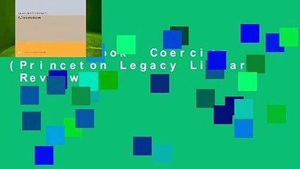 Full E-book  Coercion (Princeton Legacy Library)  Review