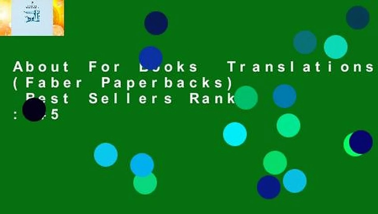 About For Books  Translations (Faber Paperbacks)  Best Sellers Rank : #5