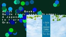 About For Books  A Guide to Japanese Grammar: A Japanese Approach to Learning Japanese Grammar