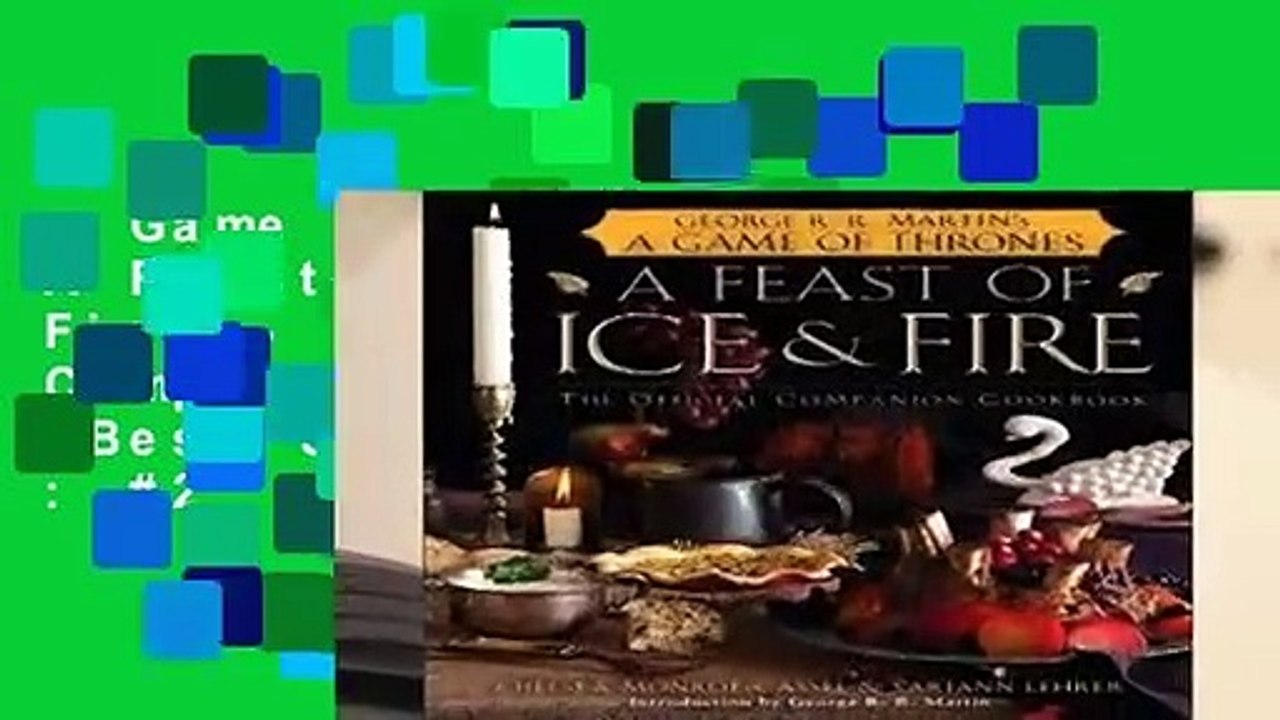 Game Of Thrones: A Feast of Ice and Fire - The Official Companion Cookbook  Best Sellers Rank : #2