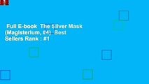 Full E-book  The Silver Mask (Magisterium, #4)  Best Sellers Rank : #1