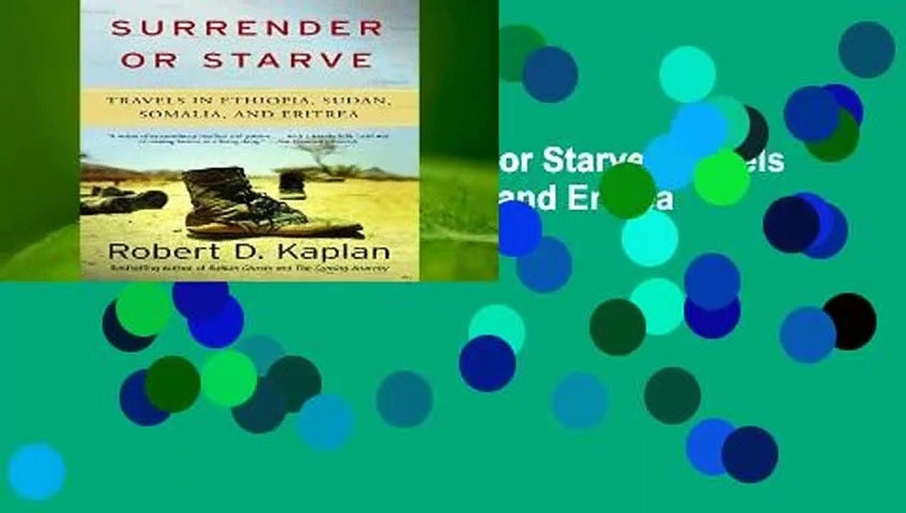 About For Books  Surrender or Starve: Travels in Sudan, Ethiopia, Somalia, and Eritrea (Vintage