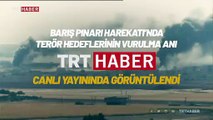 Terör hedeflerinin vurulma anı TRT Haber'de