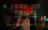 Je suis Mickaël l'épicier et son père