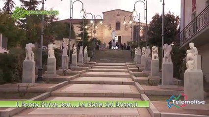 Sant'Elia a Pianisi Il Borgo Rivive con   La Notte dei Briganti  Puntata Integrale Viaggio in Molise
