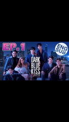 Dark Blue Kiss จูบสุดท้ายเพื่อนายคนเดียว ตอนที่.1 [EP.1] วันที่ 12 ตุลาคม 2562 ย้อนหลังล่าสุด